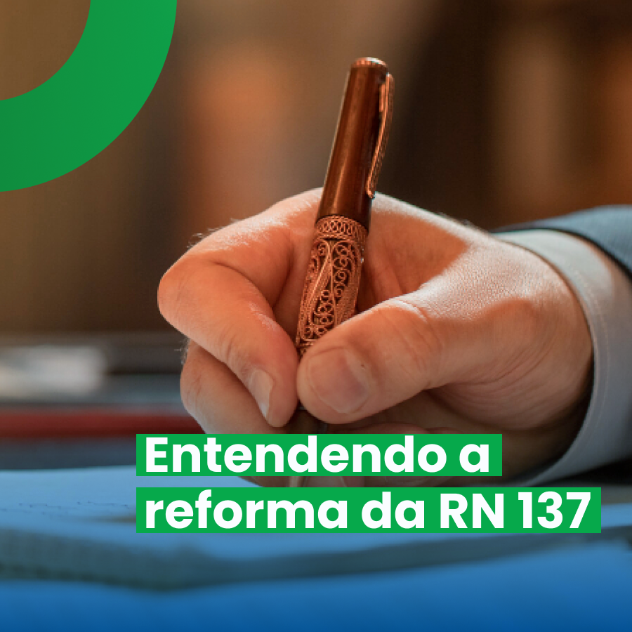 Entendendo a reforma da RN 137